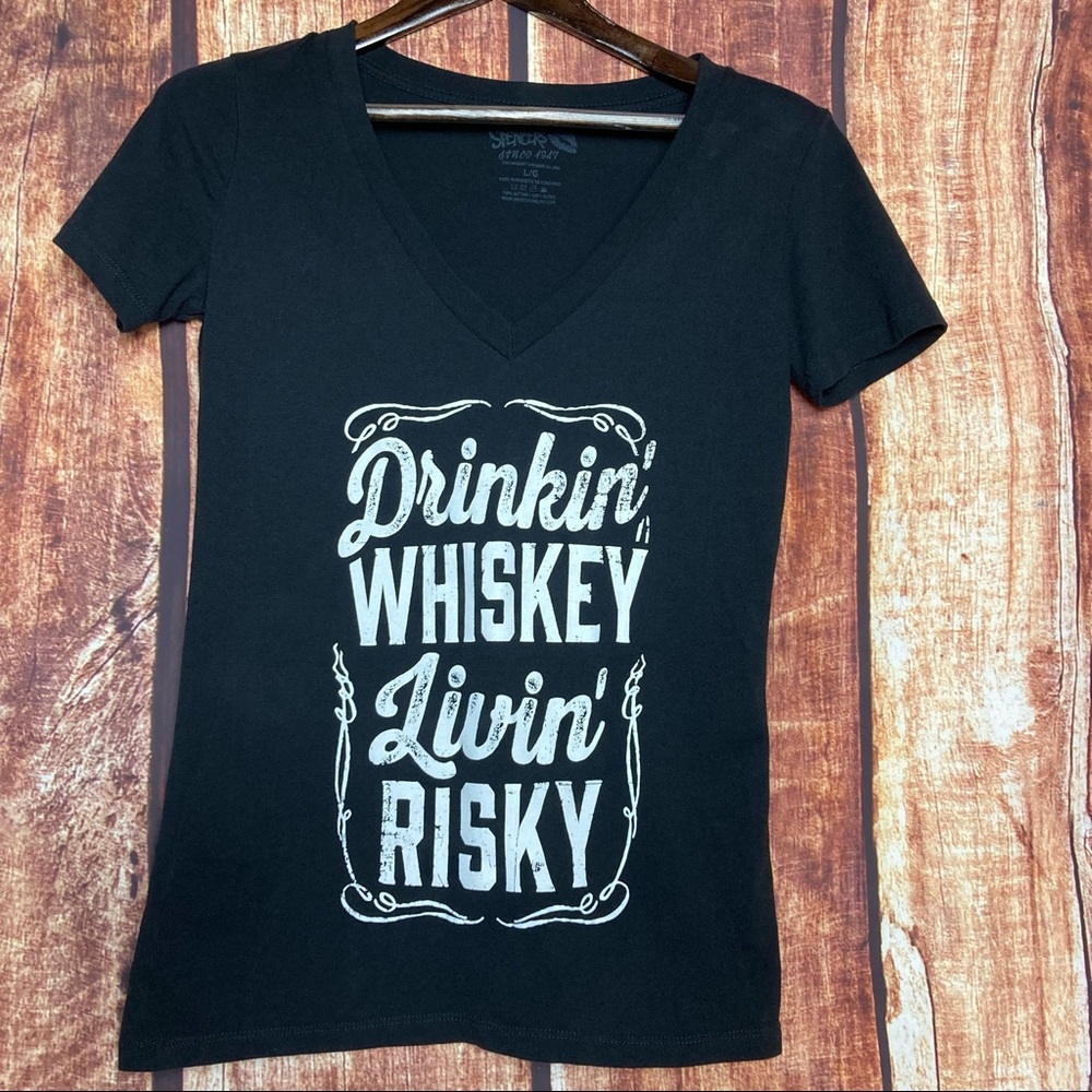 Drinkin’ Whiskey t shirt